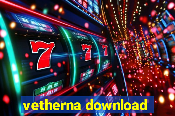 vetherna download